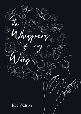 The Whispers of My Woes - Book Cover